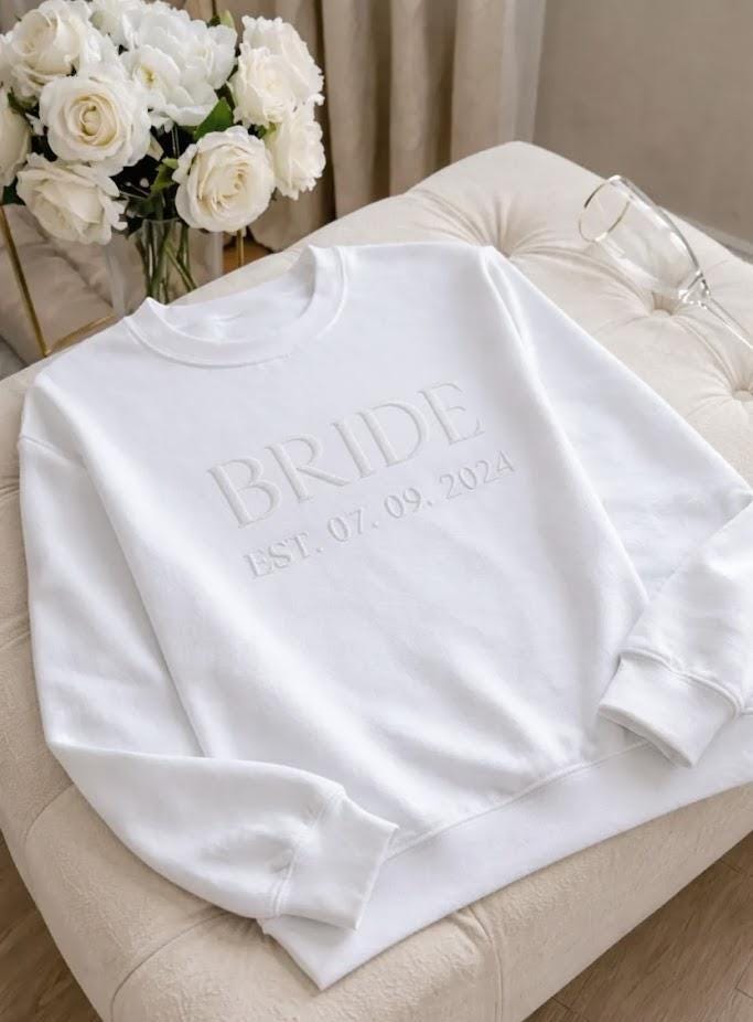 Custom Embossed Bride Sweatshirt, 3D Puff Print Bridal Shower Gift