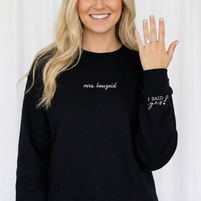Personalized “I Said Yes” Sweatshirt – Custom Bride Name, Engagement Gift Crewneck